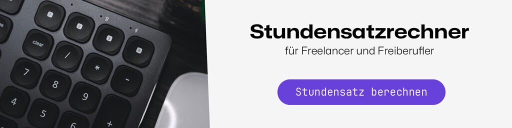 Stundensatzrechner für Freelancer und Freiberufler